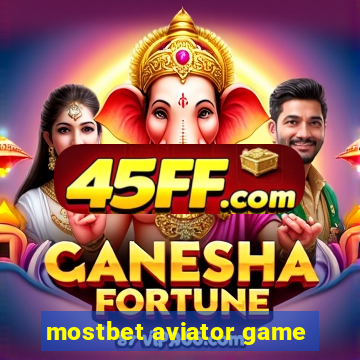 mostbet aviator game